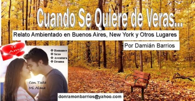 Cuando Se Quiere de Veras – Relato Ambientado en Buenos Aires, New York y Otros&nbsp;Lugares