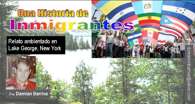 Una Historia de Inmigrantes – Relato Ambientado en Lake George, New&nbsp;York